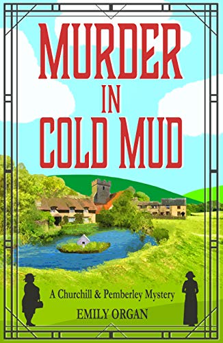 Murder in Cold Mud (Churchill & Pemberley, #2)