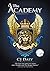 The Academy (The Academy Saga, #1)