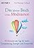 Das kleine Buch vom Meditie...