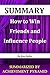 Summary : How to Win Friend...