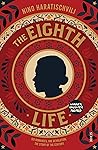 The Eighth Life by Nino Haratischwili