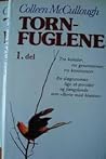 Tornfuglene, 2. del by Colleen McCullough
