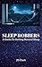 Sleep Robbers: A Guide to G...