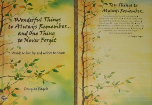 WONDERFUL THINGS TO ALWAYS REMEMBER AND ONE THING TO NEVER FORGET (Paperback)