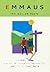 Emmaus: the Way of Faith: I...