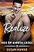 Realize (Men of Hidden Creek - Season 4, #2)