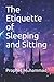 The Etiquette of Sleeping a...