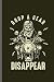 Drop a gear and Disappear: ...