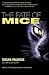 The Fate of Mice