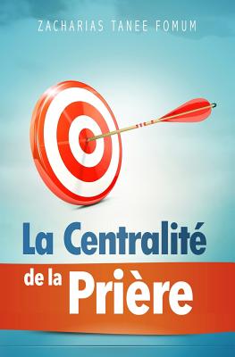 La Centralit� de la Pri�re