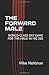 The Forward Male: World-Cla...
