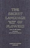 The Secret Language of Flowers: Notes on the Hidden Meanings of the Louvre’s Flowers The Secret Language of Flowers: Notes on the Hidden Meanings of the Louvre’s Flowers