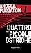 Quattro piccole ostriche by Andrea Purgatori