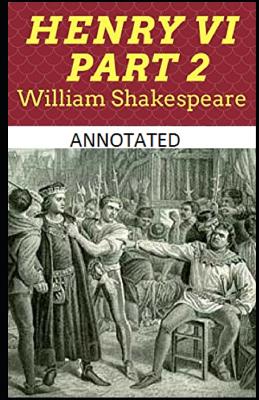 Henry VI, Part 2 Annotated