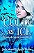 Cold as Ice (The Briar Creek Vampires, #5)