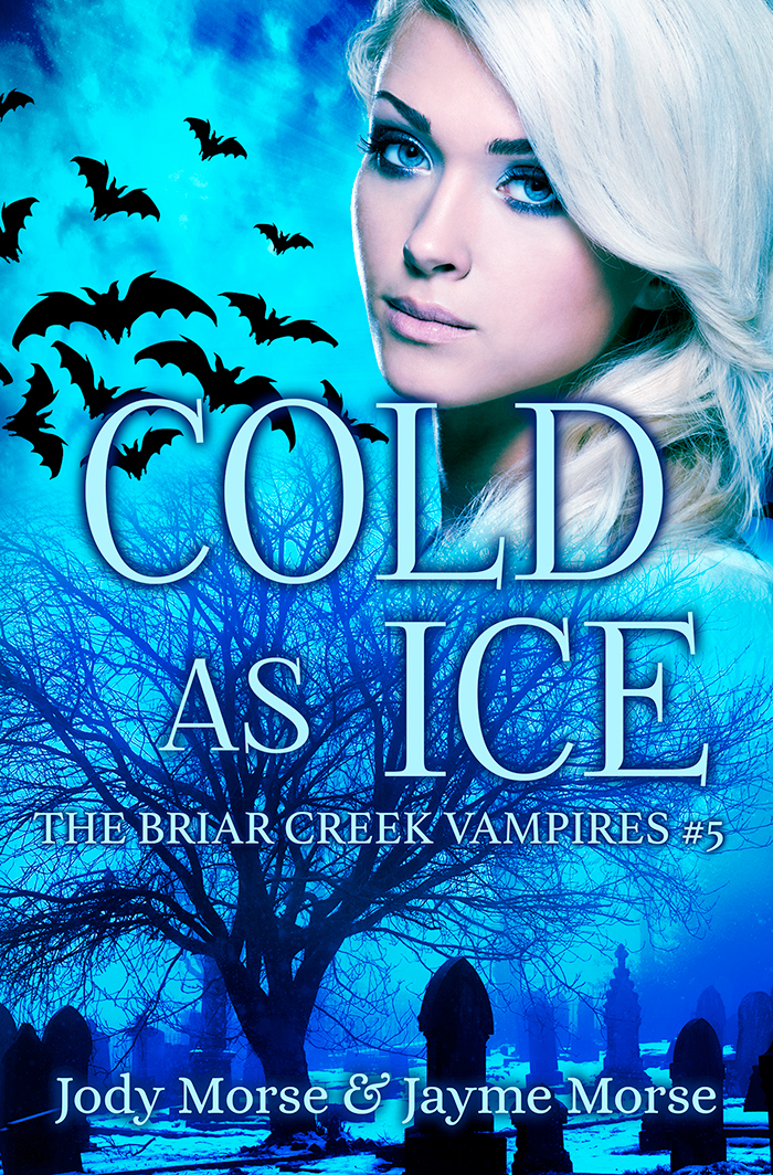 Cold as Ice (The Briar Creek Vampires, #5)