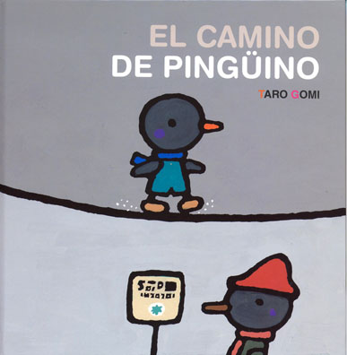El camino de Pingüino (Hardcover)