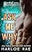 Ask Me Why