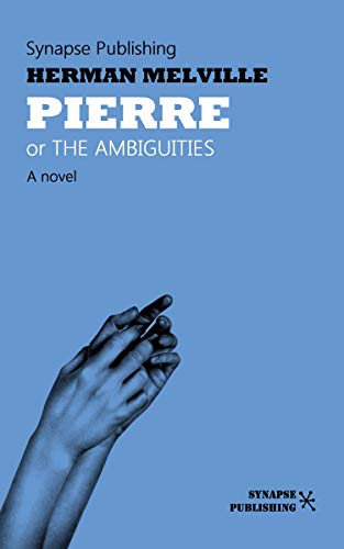 Pierre: or The Ambiguities