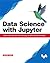 Data Science with Jupyter: ...