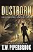 Dustborn (Sandstorm, #3)