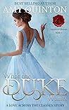What the Duke Wants (Agents of Change #1)