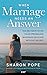When Marriage Needs an Answer: The Decision to Fix Your Struggling Marriage or Leave Without Regret