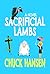 Sacrificial Lambs: A novel