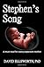 Stephen's Song: A must read for every expectant mother