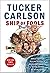 Ship of Fools: How a Selfish Ruling Class Is Bringing America to the Brink of Revolution (Thorndike Press Large Print Popular and Narrative Nonfiction)