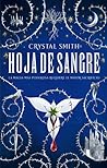 Hoja de sangre by Crystal  Smith