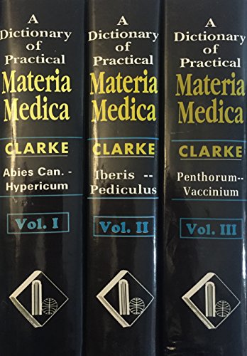 A Dictionary of Practical Materia Medica. 3 Volume set. (Hardcover)