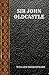 Sir John Oldcastle: By William Shakespeare