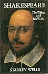 Shakespeare: The Writer and His Work