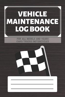Vehicle Maintenance Log Book Service Repairs Maintenance