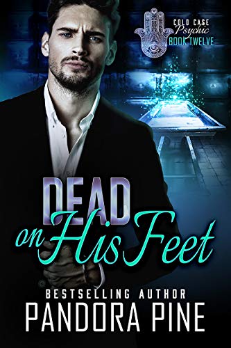 Dead on His Feet (Cold Case Psychic #12)