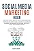 Social Media Marketing 2019...