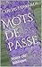 Mots de passe: Votre clé biblique