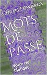 Mots de passe: Votre clé biblique