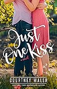 Just One Kiss