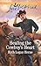 Healing the Cowboy's Heart (Shepherd's Crossing, 5)