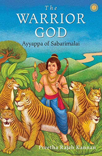 The Warrior God: Ayyappa of Sabarimalai (Kindle Edition)
