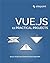 Vue.js: 11 Practical Projects