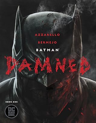 Batman: Damned #1 (of 3)