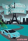 If It All Blows Up and Goes To Hell by Lisa Mottola Hudon