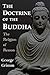 The Doctrine of the Buddha: The Religion of Reason