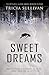 Sweet Dreams