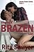 Stroking A Brazen Lust: Brazen Sister Series