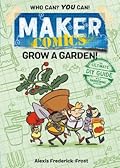 Maker Comics: Grow a Garden!