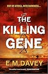 The Killing Gene by E.M. Davey
